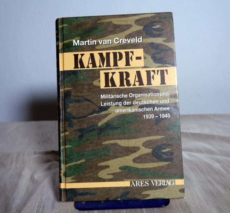 Kampfkraft - Militärische Organisation und Leistung 4 Buch Kampfkraft